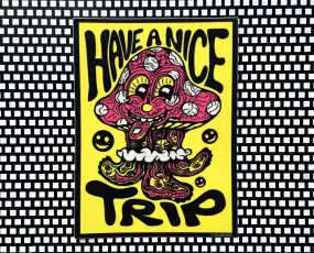 Have a Nice Trip Sticker